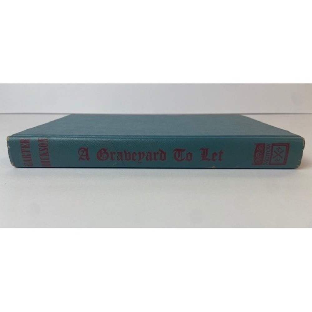 A Graveyard To Let Carter Dickson '49 William Morrow Sir Henry Merrivale Mystery